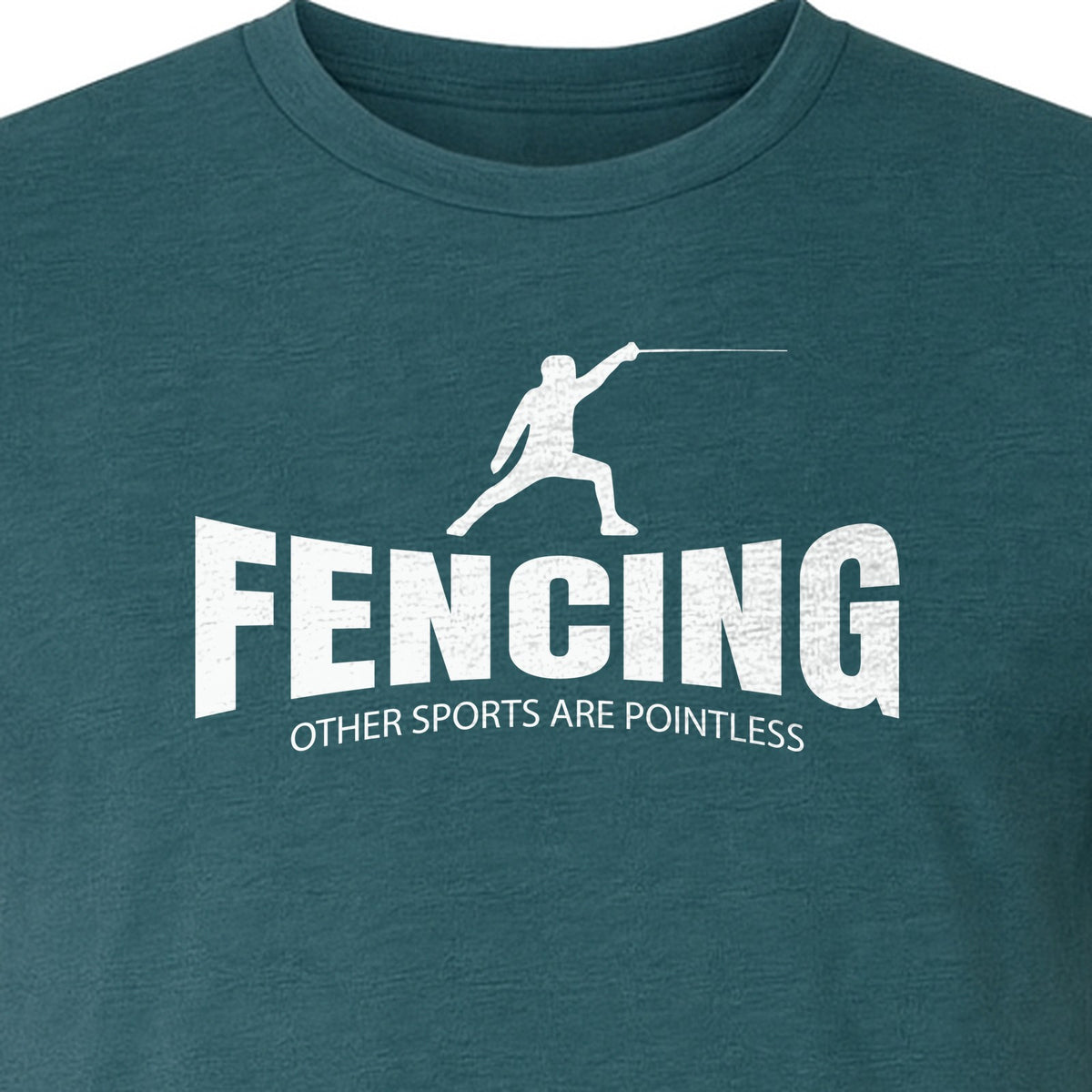 Fencing T-Shirt, Other Sports Are Pointless Funny Fencer Design for Athletes and Coaches