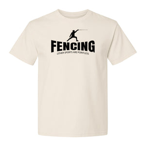Fencing T-Shirt, Other Sports Are Pointless Funny Fencer Design for Athletes and Coaches