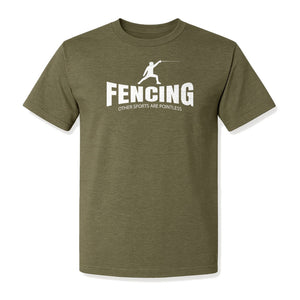 Fencing T-Shirt, Other Sports Are Pointless Funny Fencer Design for Athletes and Coaches