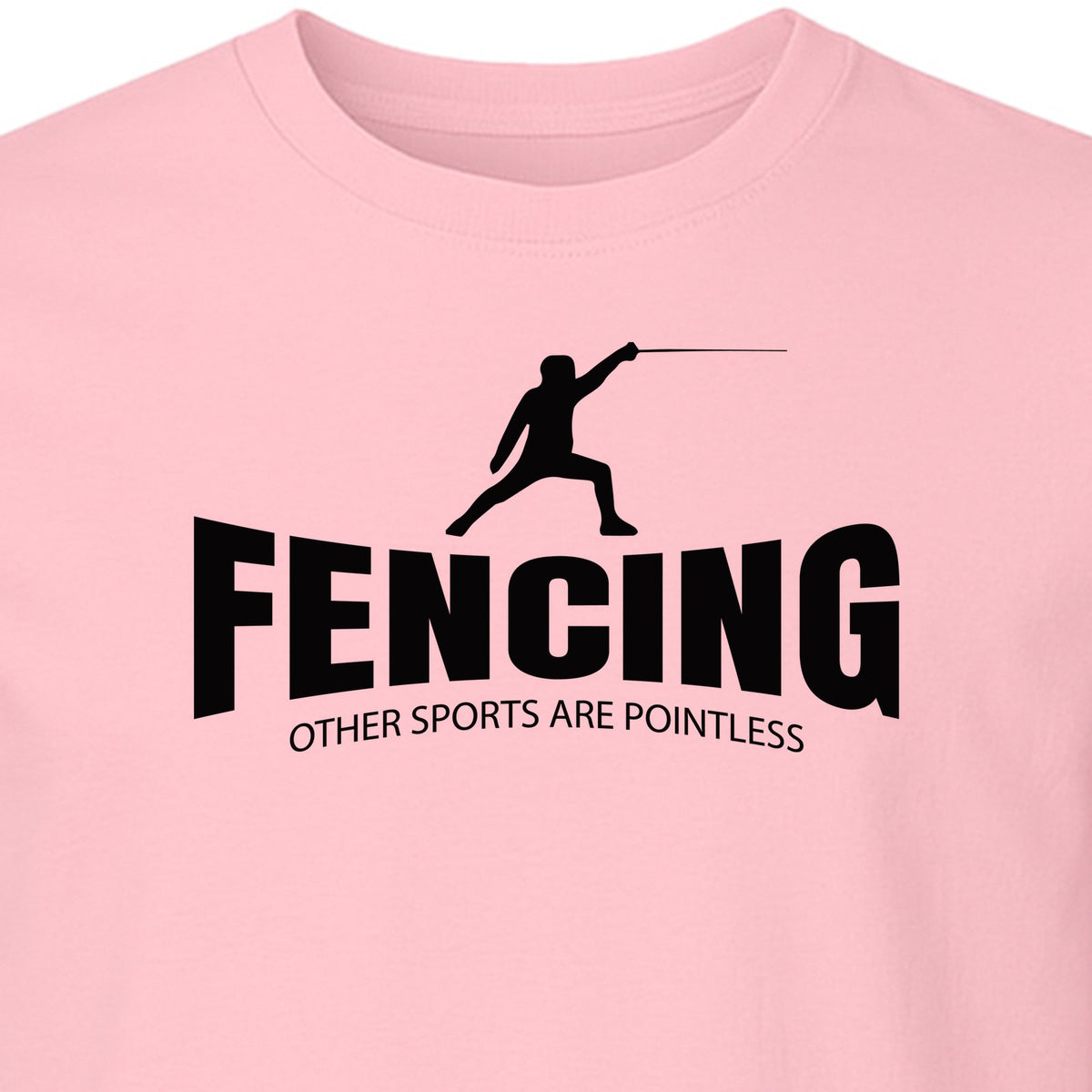 Fencing T-Shirt, Other Sports Are Pointless Funny Fencer Design for Athletes and Coaches