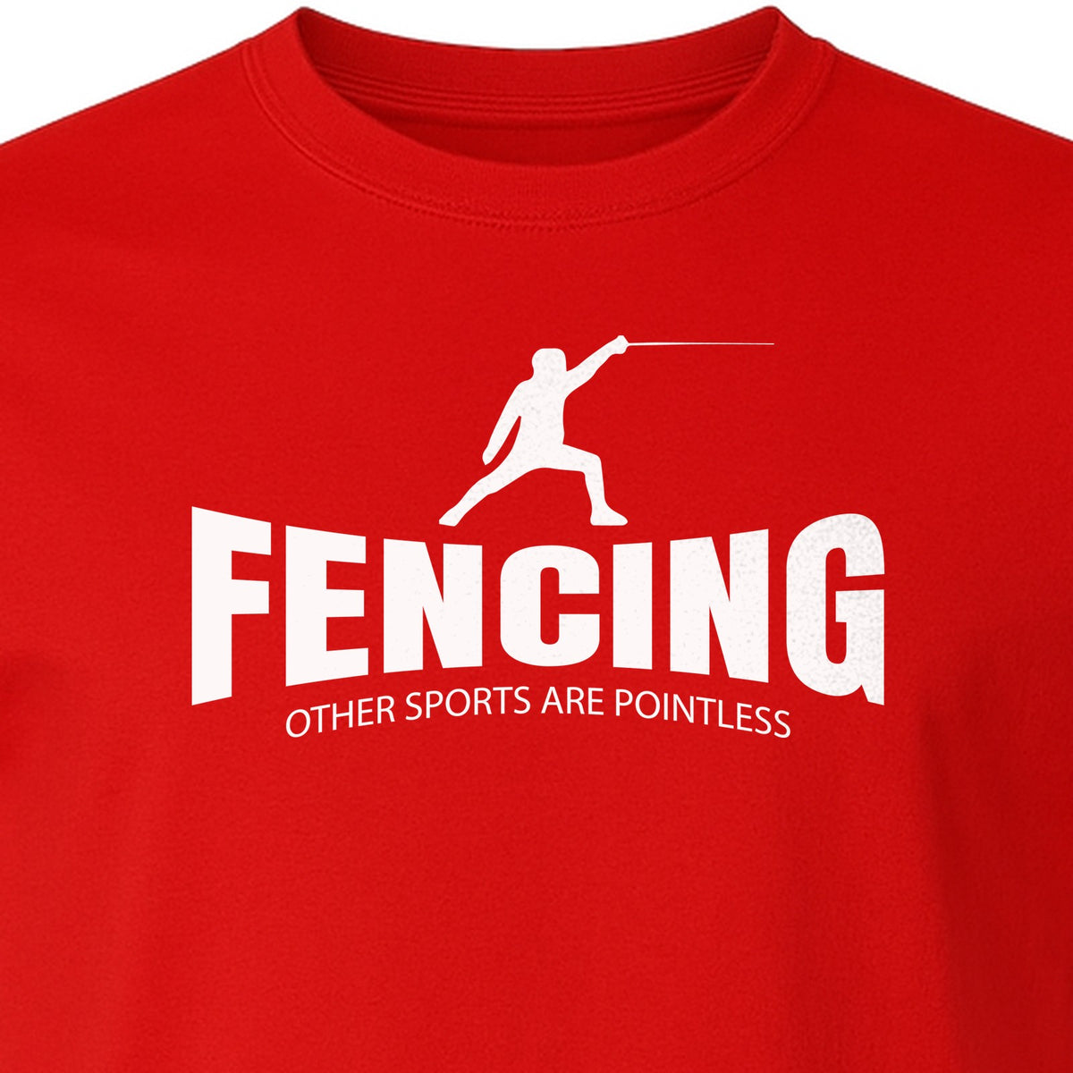 Fencing T-Shirt, Other Sports Are Pointless Funny Fencer Design for Athletes and Coaches