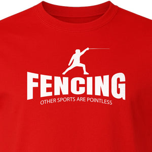Fencing T-Shirt, Other Sports Are Pointless Funny Fencer Design for Athletes and Coaches