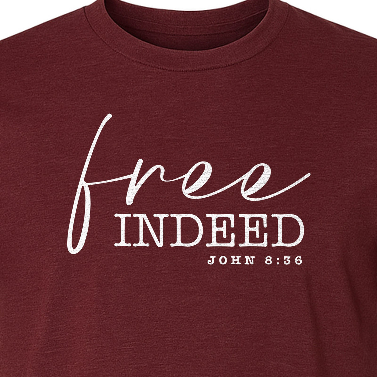 Christian T-Shirt, Free Indeed John 8:36 Faith Bible Verse Design for Sunday Church