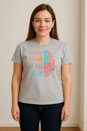 Neurodiversity Awareness T-Shirt, Celebrate Minds of All Kinds Brain Design for Teachers and Advocates