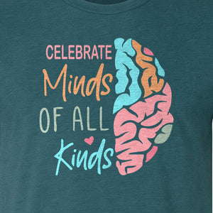 Neurodiversity Awareness T-Shirt, Celebrate Minds of All Kinds Brain Design for Teachers and Advocates