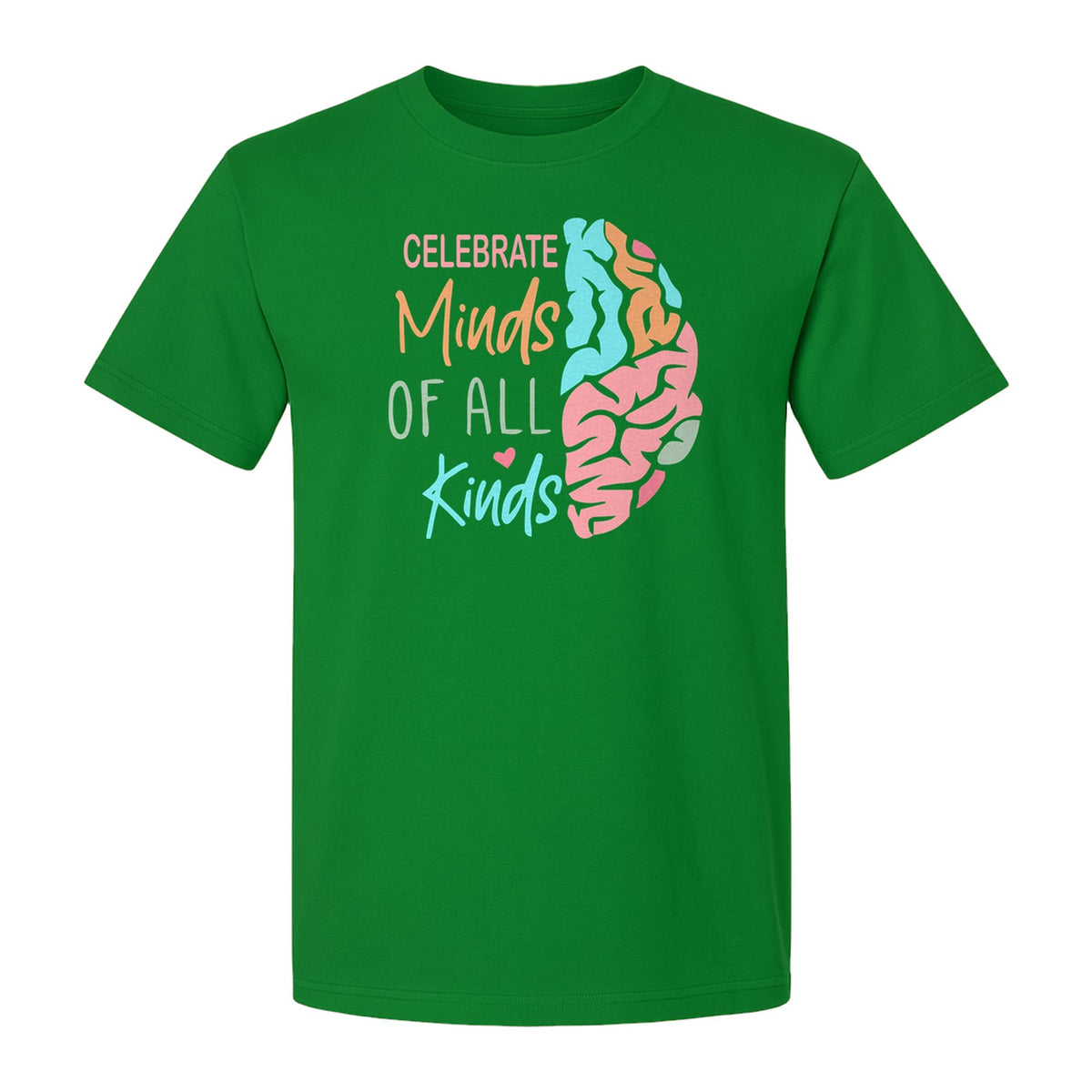 Neurodiversity Awareness T-Shirt, Celebrate Minds of All Kinds Brain Design for Teachers and Advocates