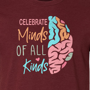 Neurodiversity Awareness T-Shirt, Celebrate Minds of All Kinds Brain Design for Teachers and Advocates