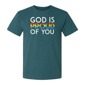 God Is Proud of You T-Shirt, Rainbow Faith Message for LGBTQ Support and Pride Month