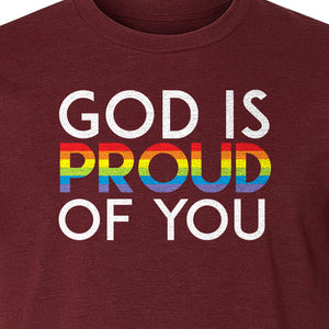 God Is Proud of You T-Shirt, Rainbow Faith Message for LGBTQ Support and Pride Month