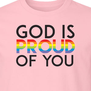 God Is Proud of You T-Shirt, Rainbow Faith Message for LGBTQ Support and Pride Month