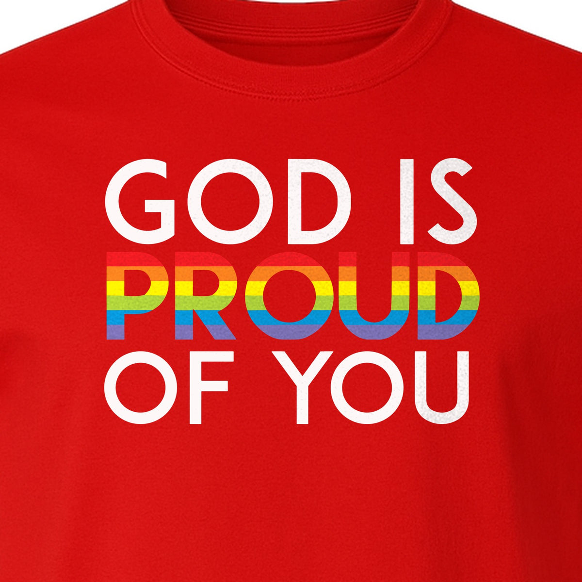 God Is Proud of You T-Shirt, Rainbow Faith Message for LGBTQ Support and Pride Month