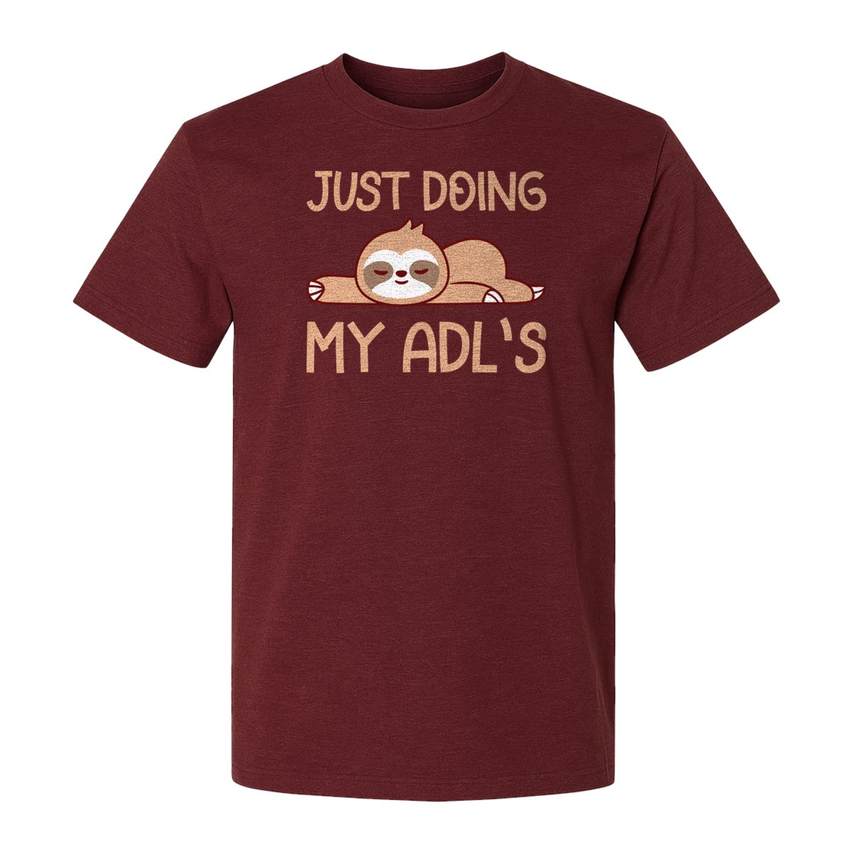 Occupational Therapy T-Shirt, Just Doing My ADL's Sloth Graphic for Therapists, OT Students and Clinicians