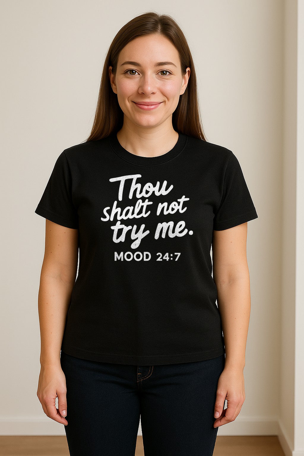 Funny Mom T-Shirt, Thou Shalt Not Try Me Mood 24:7 Quote Graphic for Mother's Day and Birthdays