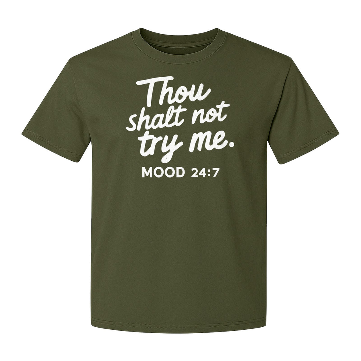 Funny Mom T-Shirt, Thou Shalt Not Try Me Mood 24:7 Quote Graphic for Mother's Day and Birthdays
