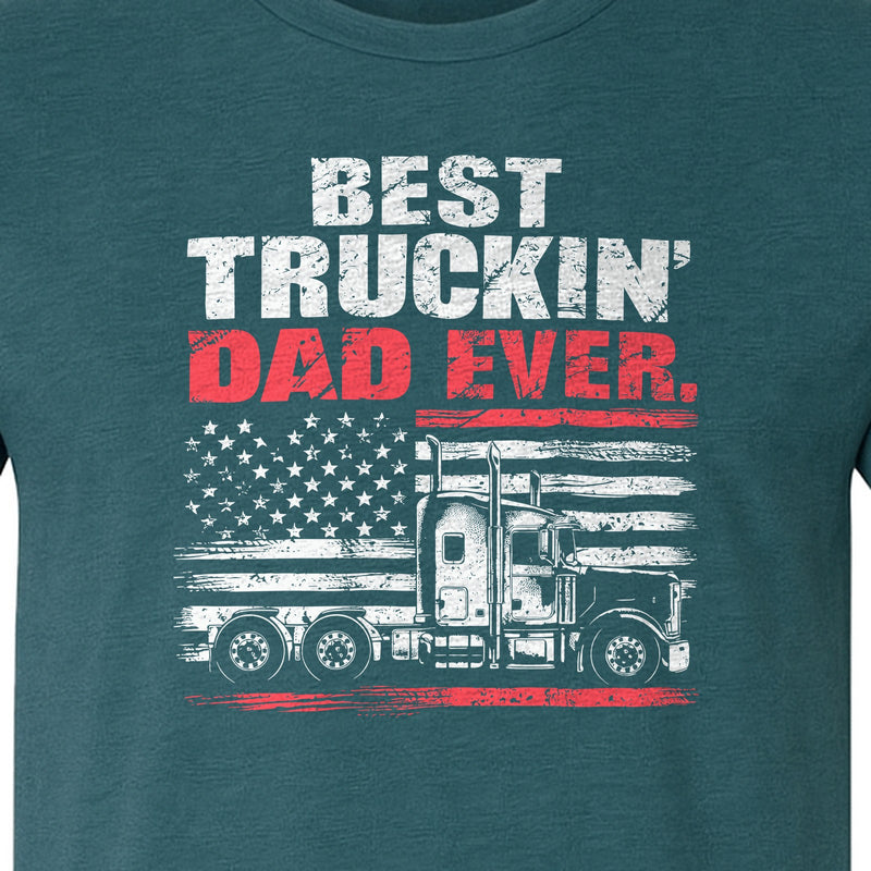 Truckin' Dad T-Shirt, Patriotic Semi Truck Design for Father's Day and Trucker Gifts