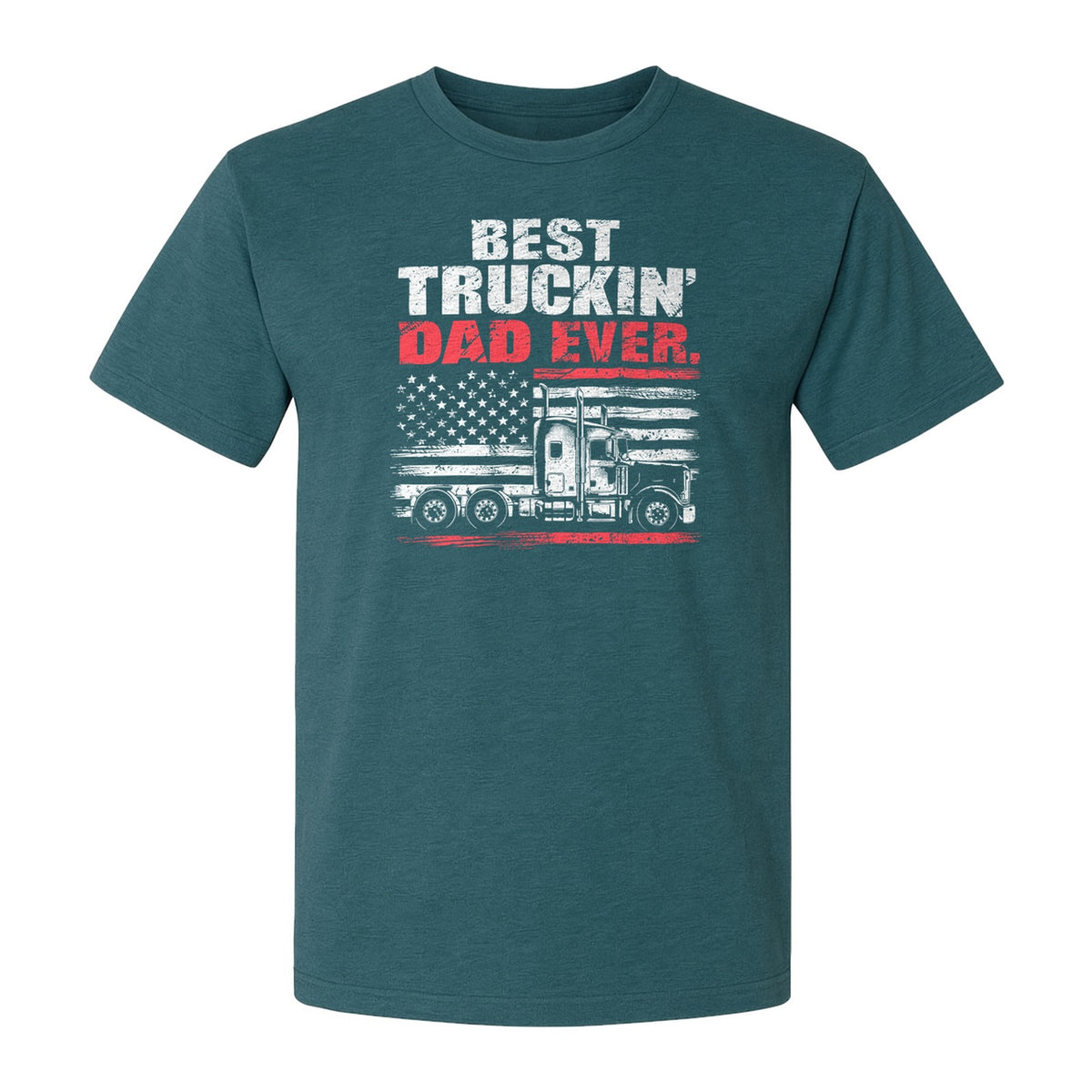 Truckin' Dad T-Shirt, Patriotic Semi Truck Design for Father's Day and Trucker Gifts
