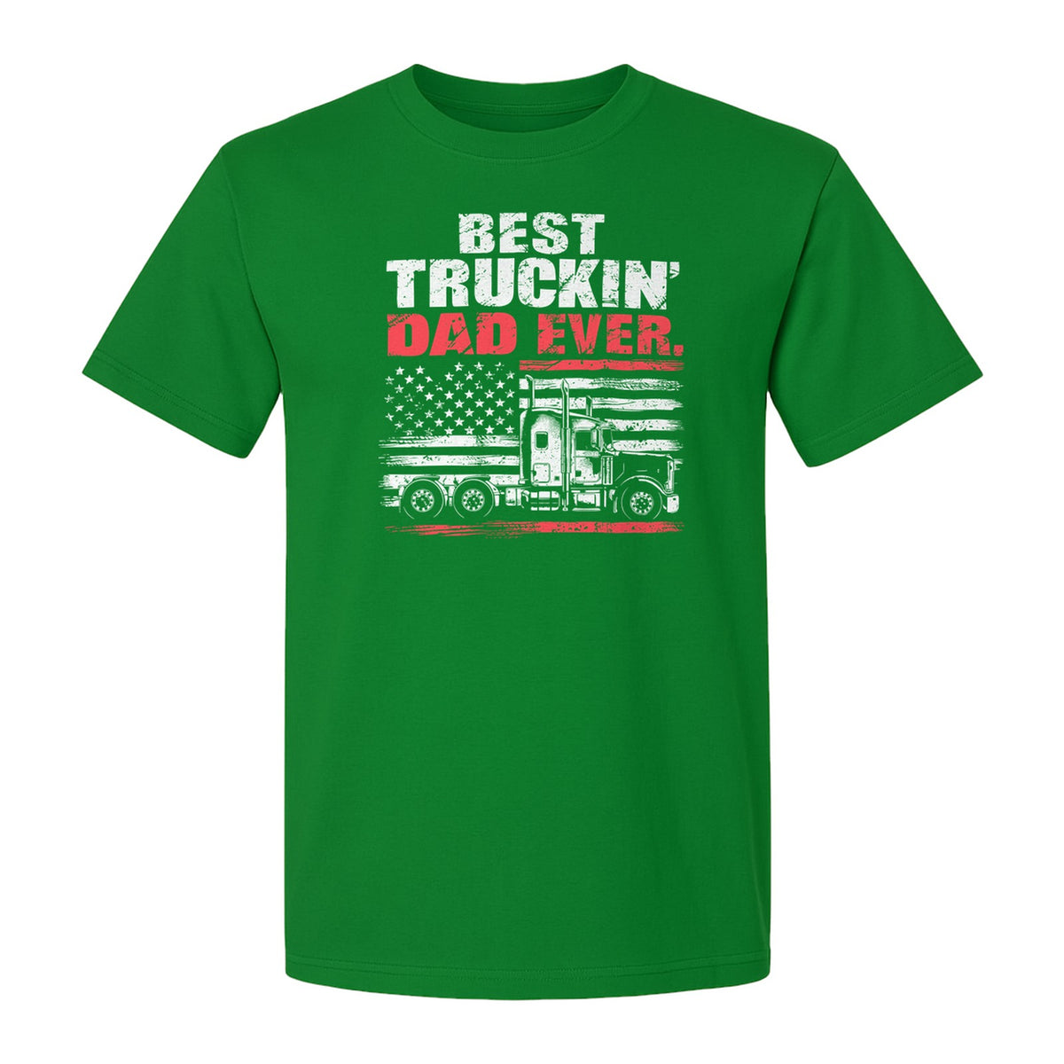 Truckin' Dad T-Shirt, Patriotic Semi Truck Design for Father's Day and Trucker Gifts