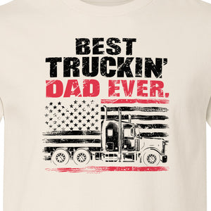 Truckin' Dad T-Shirt, Patriotic Semi Truck Design for Father's Day and Trucker Gifts