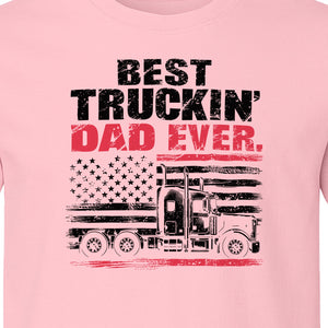 Truckin' Dad T-Shirt, Patriotic Semi Truck Design for Father's Day and Trucker Gifts