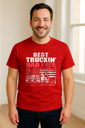 Truckin' Dad T-Shirt, Patriotic Semi Truck Design for Father's Day and Trucker Gifts
