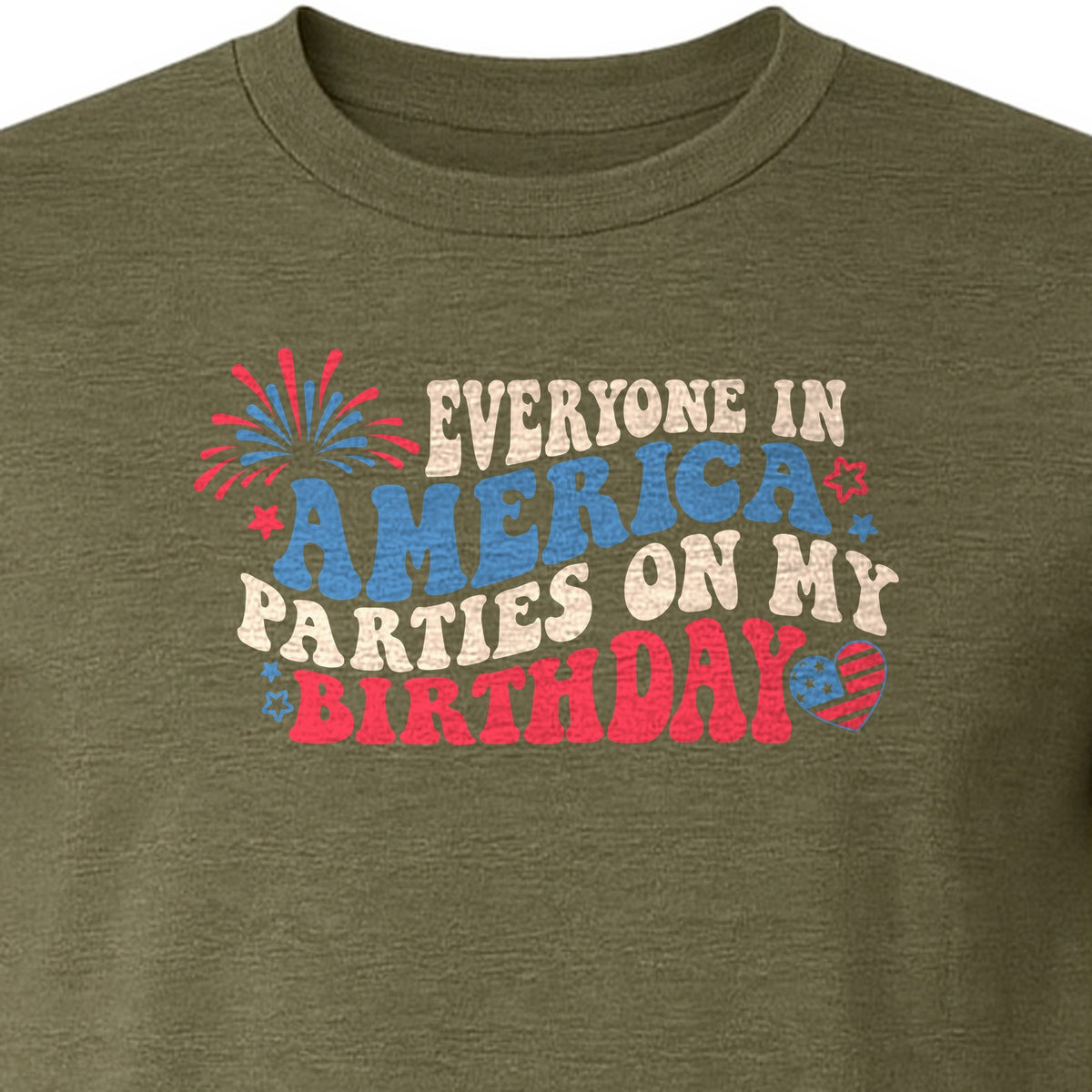 Everyone in America Parties on My Birthday T-Shirt, Patriotic 4th of July Fireworks Design