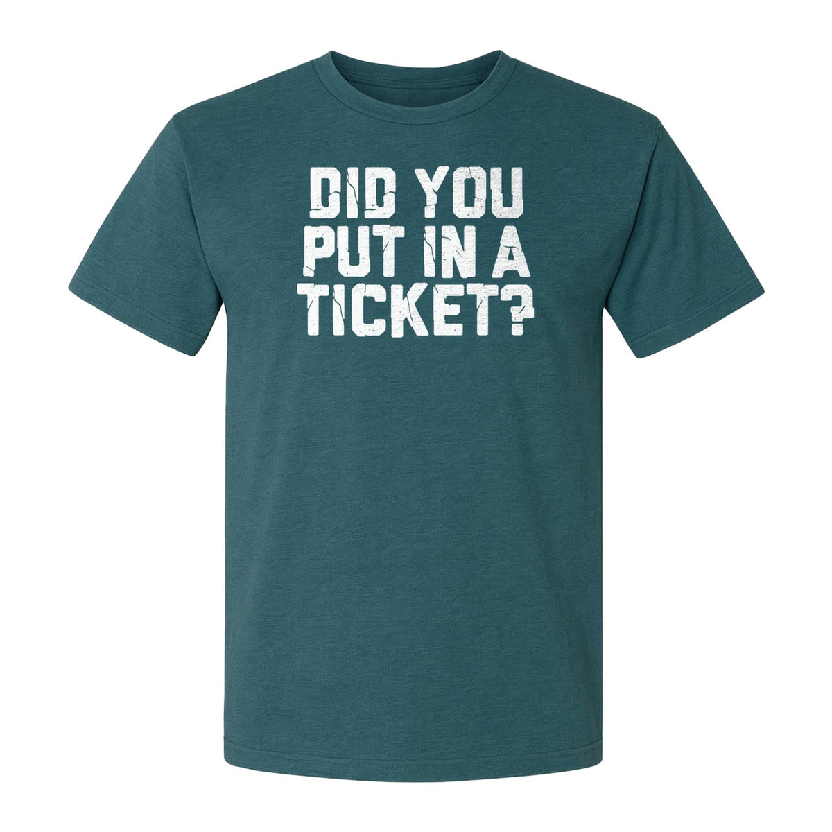 IT Support T-Shirt, Did You Put In A Ticket Funny Help Desk and Network Administrator Design