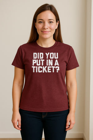 IT Support T-Shirt, Did You Put In A Ticket Funny Help Desk and Network Administrator Design