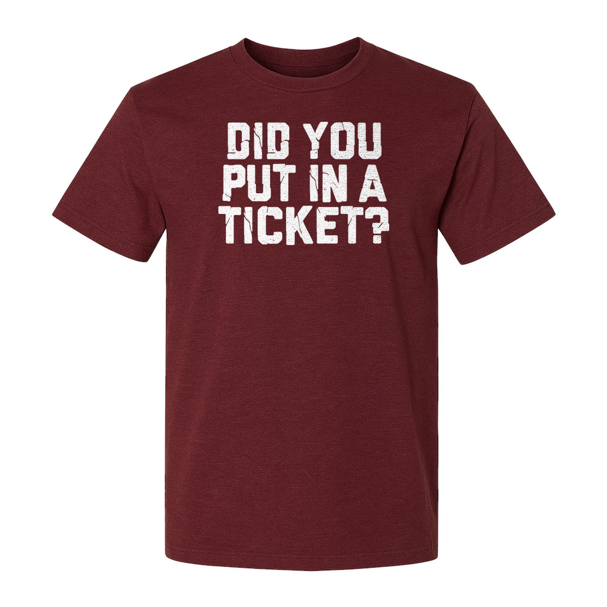 IT Support T-Shirt, Did You Put In A Ticket Funny Help Desk and Network Administrator Design