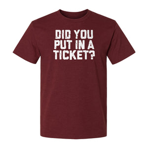 IT Support T-Shirt, Did You Put In A Ticket Funny Help Desk and Network Administrator Design