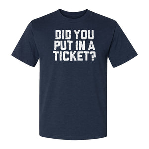 IT Support T-Shirt, Did You Put In A Ticket Funny Help Desk and Network Administrator Design
