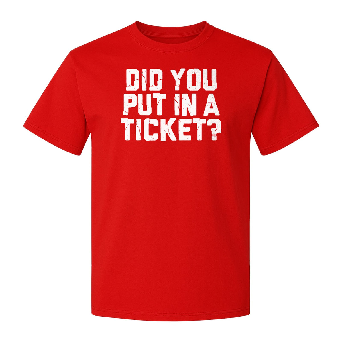 IT Support T-Shirt, Did You Put In A Ticket Funny Help Desk and Network Administrator Design