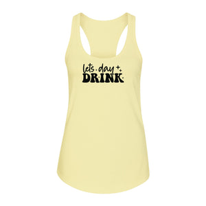 Let's Day Drink Women's Racerback Tank Top, Script Graphic for Girls Trips, Beach Days and Summer Parties