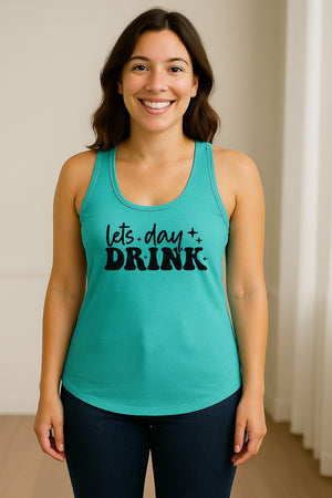 Let's Day Drink Women's Racerback Tank Top, Script Graphic for Girls Trips, Beach Days and Summer Parties