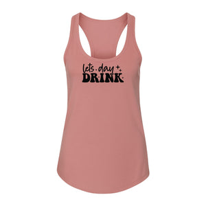 Let's Day Drink Women's Racerback Tank Top, Script Graphic for Girls Trips, Beach Days and Summer Parties