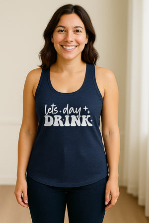 Let's Day Drink Women's Racerback Tank Top, Script Graphic for Girls Trips, Beach Days and Summer Parties