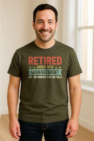 Grandpa T-Shirt, Retired Under New Management Design for Father's Day and Grandfather Gifts