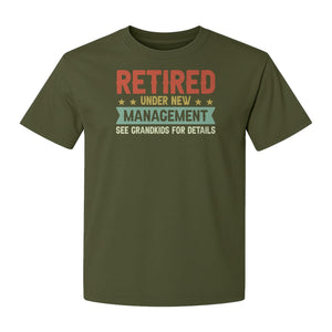 Grandpa T-Shirt, Retired Under New Management Design for Father's Day and Grandfather Gifts