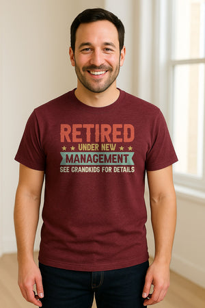 Grandpa T-Shirt, Retired Under New Management Design for Father's Day and Grandfather Gifts