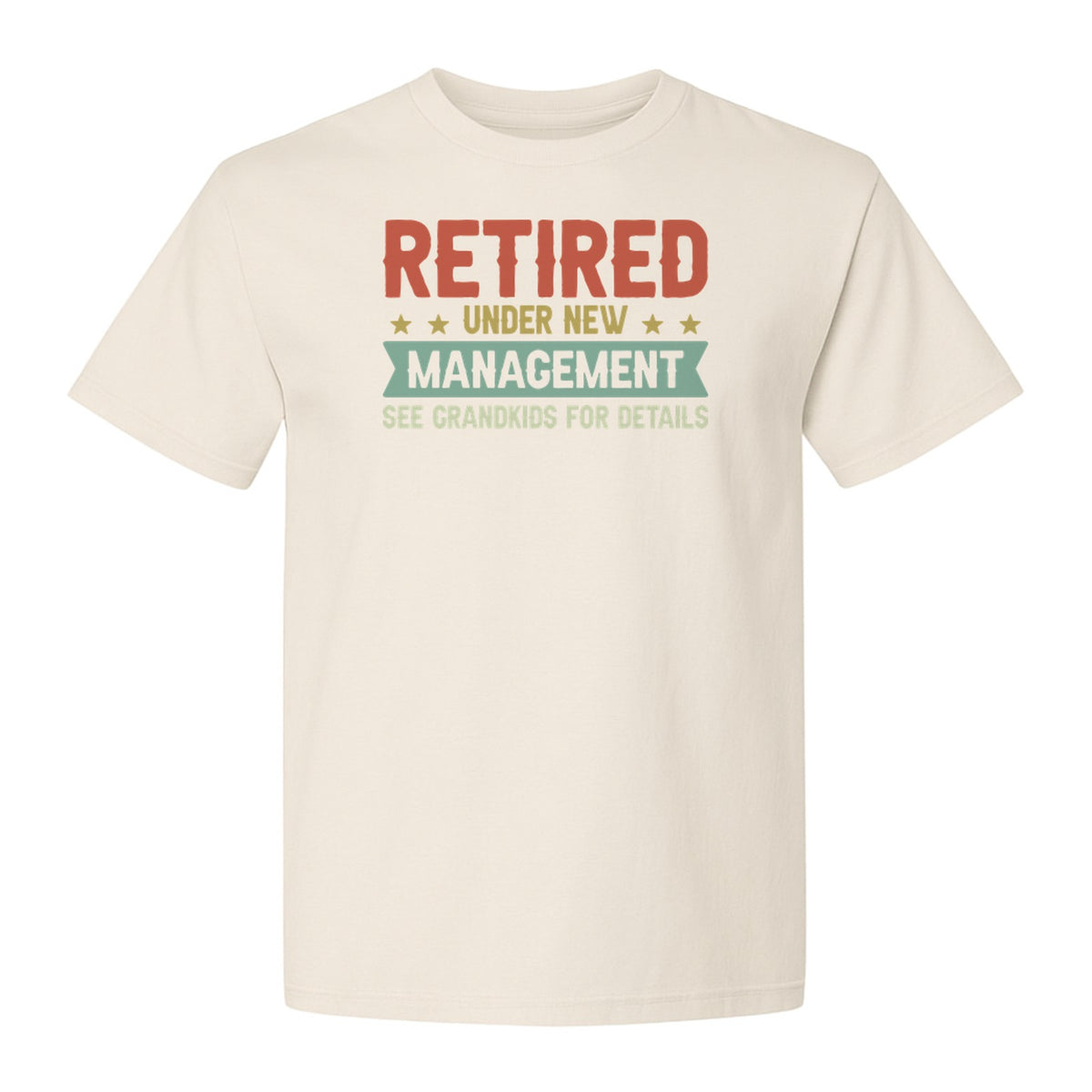 Grandpa T-Shirt, Retired Under New Management Design for Father's Day and Grandfather Gifts