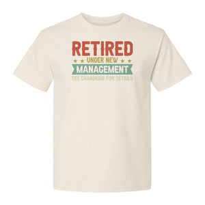 Grandpa T-Shirt, Retired Under New Management Design for Father's Day and Grandfather Gifts