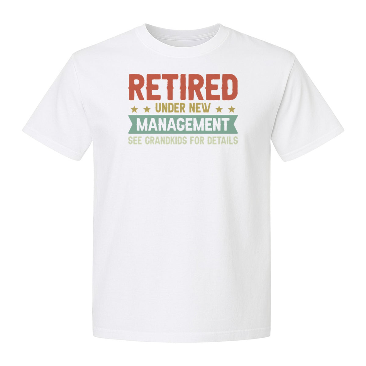 Grandpa T-Shirt, Retired Under New Management Design for Father's Day and Grandfather Gifts