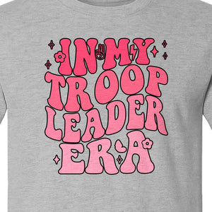 In My Troop Leader Era T-Shirt, Retro Bubbly Lettering Design for Summer Camp and Outdoor Adventure Groups