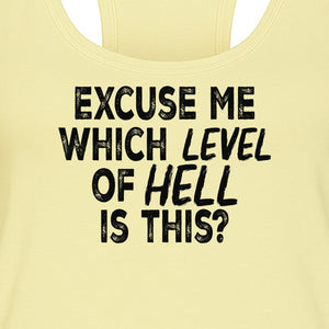 Funny Workout Women's Racerback Tank Top, Excuse Me Which Level Of Hell Is This Gym Shirt