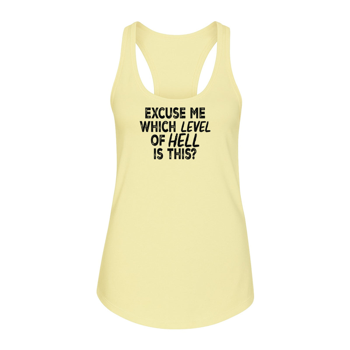 Funny Workout Women's Racerback Tank Top, Excuse Me Which Level Of Hell Is This Gym Shirt