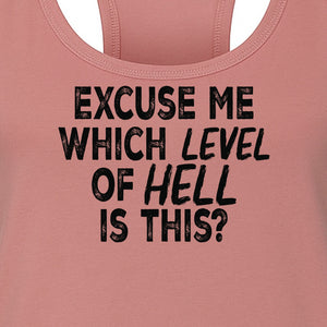 Funny Workout Women's Racerback Tank Top, Excuse Me Which Level Of Hell Is This Gym Shirt