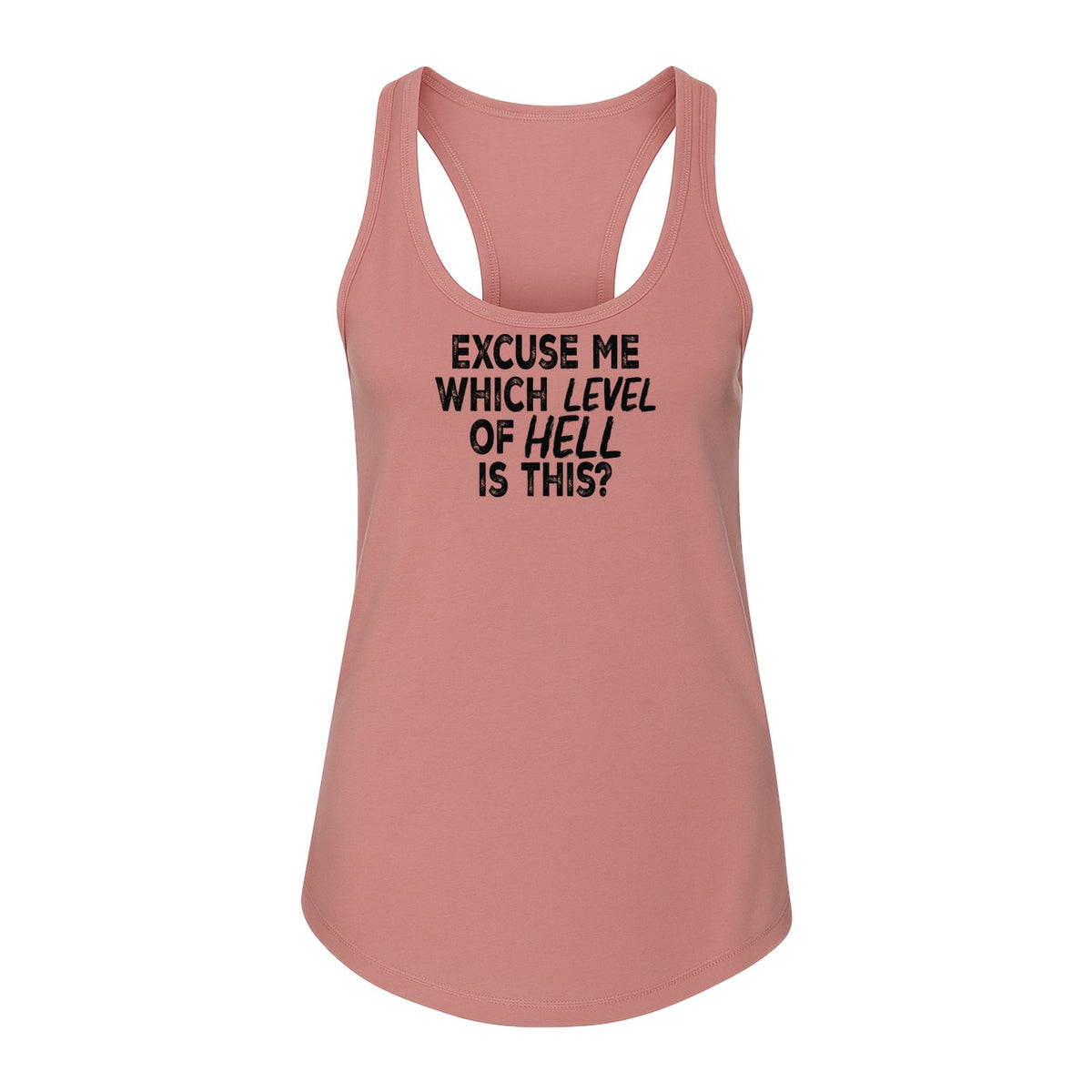 Funny Workout Women's Racerback Tank Top, Excuse Me Which Level Of Hell Is This Gym Shirt