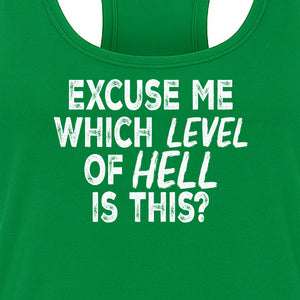 Funny Workout Women's Racerback Tank Top, Excuse Me Which Level Of Hell Is This Gym Shirt