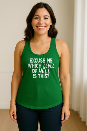 Funny Workout Women's Racerback Tank Top, Excuse Me Which Level Of Hell Is This Gym Shirt