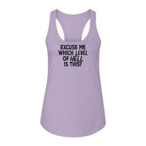 Funny Workout Women's Racerback Tank Top, Excuse Me Which Level Of Hell Is This Gym Shirt