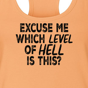 Funny Workout Women's Racerback Tank Top, Excuse Me Which Level Of Hell Is This Gym Shirt